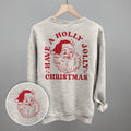 Have A Holly Jolly Christmas Santa (Back Print)